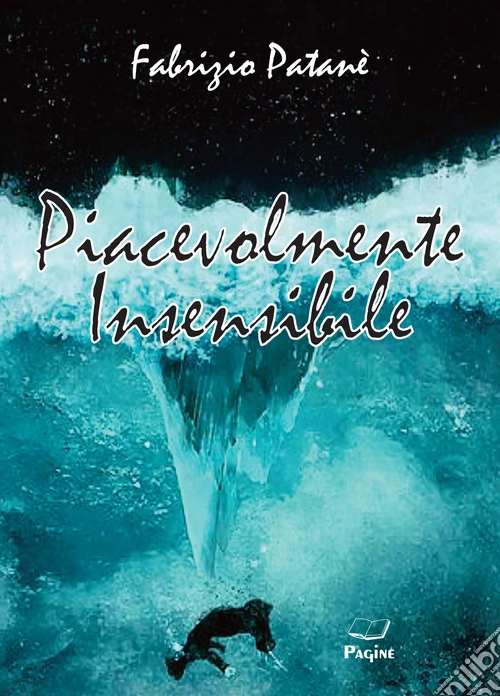 Piacevolmente insensibile