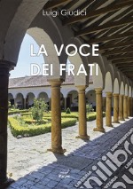 La voce dei frati