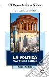 La politica tra pensiero e azione libro di Fisichella Domenico