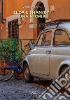 Elda e Shan(dy). Una storia libro di Marrone Virgilio