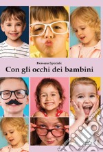 Con gli occhi dei bambini