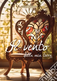Il vento della mia terra. Vol. 2 libro