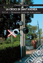 La croce di sant'Andrea libro