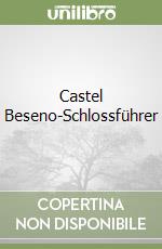 Castel Beseno-Schlossführer