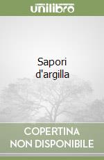 Sapori d'argilla libro