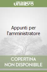 Appunti per l'amministratore libro