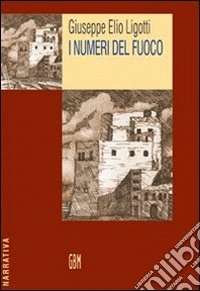 I numeri del fuoco