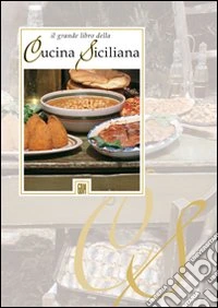 Il grade libro della cucina siciliana