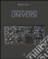 Michele Cossyro. Universi. Ediz. multilingue libro