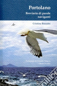 Portolano. Breviario di parole naviganti libro