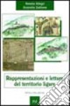 Rappresentazioni e letture del territorio ligure libro