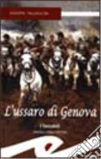 L'ussaro di Genova libro