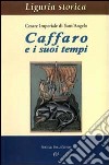 Caffaro e i suoi tempi libro