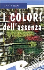 I colori dell'assenza