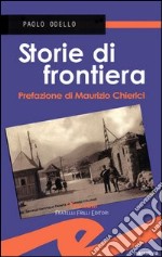 Storie di frontiera libro