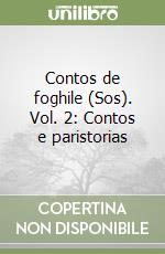 Contos de foghile (Sos). Vol. 2: Contos e paristorias