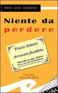 Niente da perdere