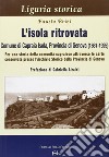 L'isola ritrovata. Comune di Capraia Isola, provincia di Genova (1861-1925). Per una storia della comunità capraiese... libro di Brizi Fausto