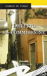 Delitto su commissione libro