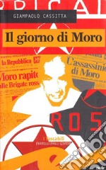 Il giorno di Moro libro