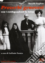 Proverbi genovesi. Con i corrispondenti in latino libro