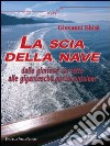 La scia della nave libro