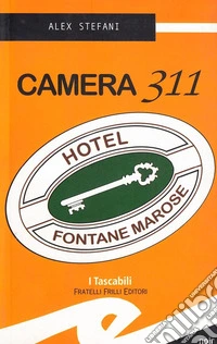 Camera 311. Hotel Fontane Marose