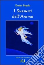 I sussurri dell'anima libro