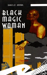 Black magic woman libro