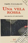 Una vela rossa libro di Perissinotti Emilio