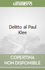 Delitto al Paul Klee libro