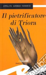 Il pietrificatore di Triora libro