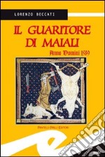 Il guaritore di maiali libro