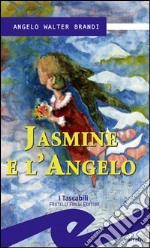 Jasmine e l'angelo libro