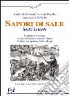 Sapori di sale. Sestri Levante libro