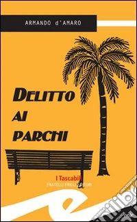 Delitto ai parchi