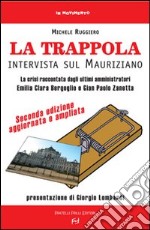 La trappola. Intervista sul mauriziano