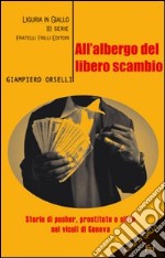 All'albergo del libero scambio libro