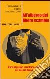 All'albergo del libero scambio libro di Orselli Giampiero