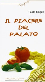 Il piacere del palato libro