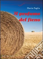 Il profumo del fieno libro