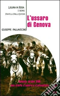 L'Ussaro di Genova libro