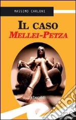 Caso Mellei Petza libro