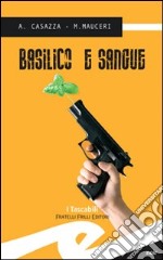 Basilico e sangue libro