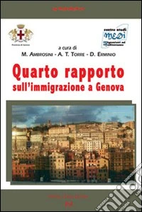 Quarto rapporto sull'immigrazione a Genova