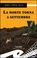 La morte torna a settembre libro