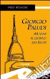 Giorgio Paludi, 44 anni il giorno dei santi libro di Beccacini Fabio