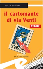 Il cartomante di via Venti libro