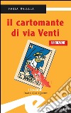 Il cartomante di via Venti libro di Masella Maria