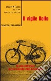 Il vigile Rollo libro di Balostro Claudio